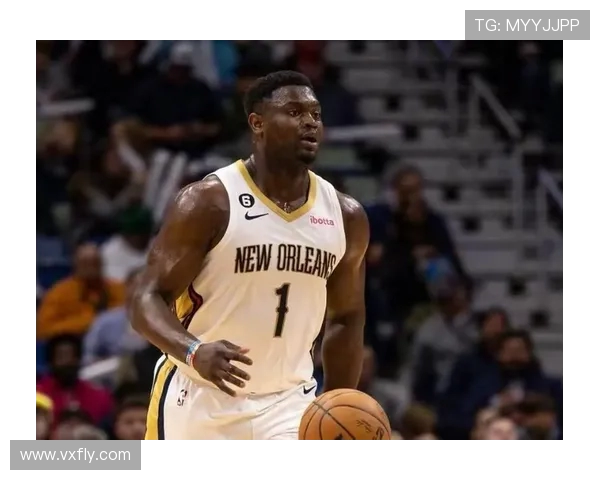 鹈鹕官方确认锡安因右膝手术将缺席整个赛季的消息引发关注